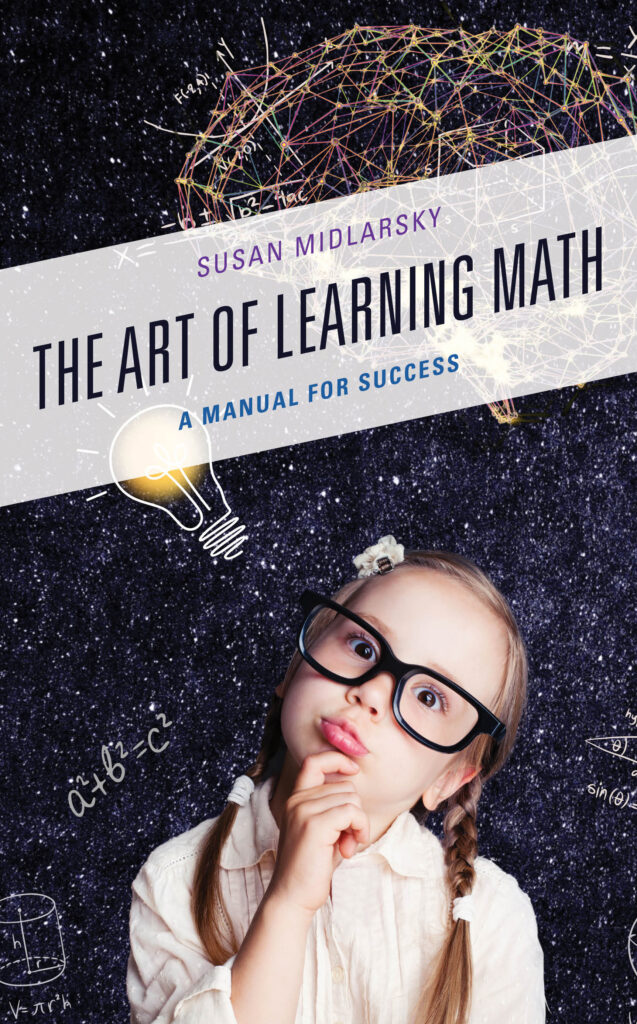 Cover image for The Art of Learning Math: A Manual for Success